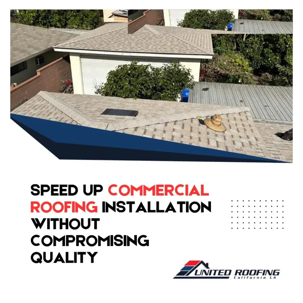 Speed Up Commercial Roofing Installation Without Compromising Quality